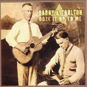 Darby And Tarlton - Ooze It Up To Me i gruppen CD / Pop-Rock hos Bengans Skivbutik AB (1266493)