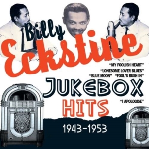 Eckstine Billy - Jukebox Hits 1943-1953 i gruppen CD / Pop-Rock hos Bengans Skivbutik AB (1266496)