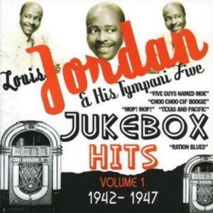 Jordan Louis And His Tympani Five - Jukebox Hits Vol 1 1942-1947 i gruppen CD / Pop-Rock hos Bengans Skivbutik AB (1266522)