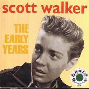 Walker Scott - Early Years i gruppen CD / Pop hos Bengans Skivbutik AB (1266541)