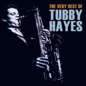 Hayes Tubby - Very Best Of Tubby Hayes i gruppen ÖVRIGT / Övrigt / aub hos Bengans Skivbutik AB (1266567)