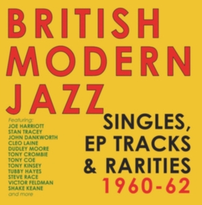 Various Artists - British Modern Jazz Singles, Ep Tra i gruppen CD / Pop-Rock hos Bengans Skivbutik AB (1266574)