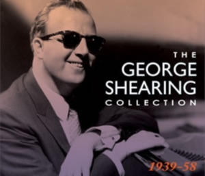 Shearing George - George Shearing Collection 1939-58 i gruppen ÖVRIGT / Övrigt / aub hos Bengans Skivbutik AB (1266603)
