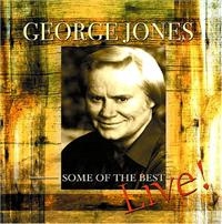 George Jones - Some Of The Best - Live i gruppen CD / Pop-Rock hos Bengans Skivbutik AB (1266650)