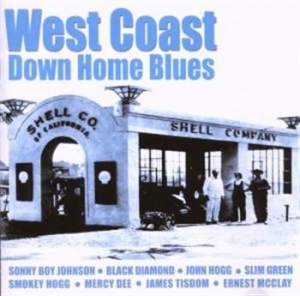 Blandade Artister - West Coast Down Home Blues i gruppen CD / Pop hos Bengans Skivbutik AB (1266676)
