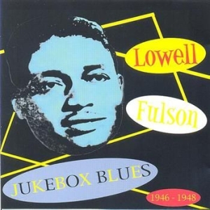 Fulson Lowell - Jukebox Blues 1946-1948 i gruppen CD / Pop hos Bengans Skivbutik AB (1266689)