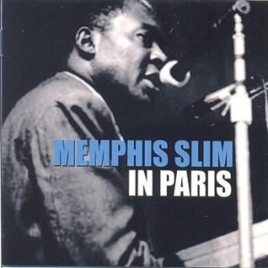 Memphis Slim - In Paris i gruppen CD / Pop hos Bengans Skivbutik AB (1266750)