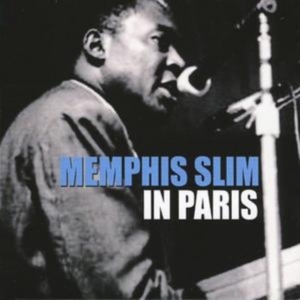 Memphis Slim - In Paris i gruppen CD / Pop-Rock hos Bengans Skivbutik AB (1266750)