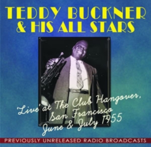Buckner Teddy - Live At Club Hangover San Francisco i gruppen ÖVRIGT / Övrigt / aub hos Bengans Skivbutik AB (1266802)