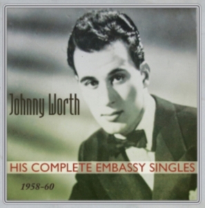 Worth Johnny - His Complete Embassy Singles 1958-6 i gruppen ÖVRIGT / Övrigt / aub hos Bengans Skivbutik AB (1266812)