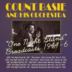 Basie Count And His Orch. - One Night Stand Broadcasts 1944-6 i gruppen ÖVRIGT / Övrigt / aub hos Bengans Skivbutik AB (1266858)