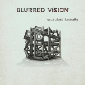 Blurred Vision - Organized Insanity i gruppen CD / Pop-Rock hos Bengans Skivbutik AB (1266875)