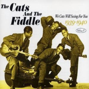 Cats And The Fiddle - We Cats Will Swing For You Vol 1 i gruppen CD / Pop-Rock hos Bengans Skivbutik AB (1266995)