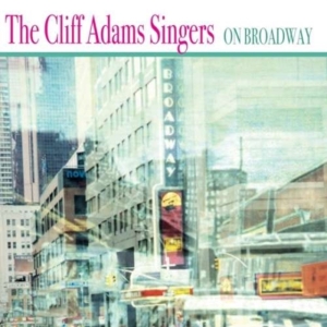 Adams Cliff And His Singers - On Broadway i gruppen CD / Pop-Rock hos Bengans Skivbutik AB (1267039)