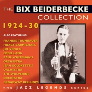 Beiderbecke Bix - Bix Beiderbecke Collection 1924-30 i gruppen ÖVRIGT / Övrigt / aub hos Bengans Skivbutik AB (1267074)