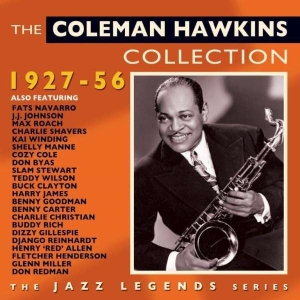 Coleman Hawkins - The Coleman Hawkins Collection in the group OTHER / Kampanj 6CD 500 at Bengans Skivbutik AB (1267080)