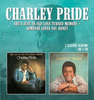 Pride Charley - She's Just An Old Love Turned Memor i gruppen CD / Country hos Bengans Skivbutik AB (1267121)