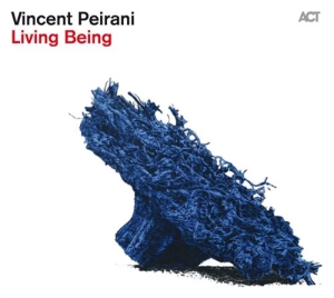 Peirani Vincent - Living Being in the group CD / Övrigt at Bengans Skivbutik AB (1270649)