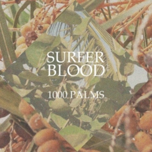 Surfer Blood - 1000 Palms i gruppen VINYL / Rock hos Bengans Skivbutik AB (1270811)