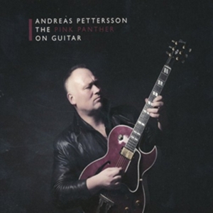 Pettersson Andreas - Pink Panther On Guitar i gruppen ÖVRIGT / Övrigt / aub hos Bengans Skivbutik AB (1270831)