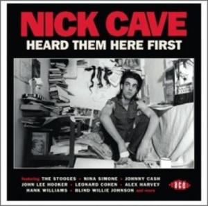 Various Artists - Nick Cave Heard Them Here First i gruppen CD / Pop-Rock hos Bengans Skivbutik AB (1271534)