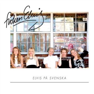 Fröken Elvis - Elvis På Svenska i gruppen CD / Dansband-Schlager hos Bengans Skivbutik AB (1271788)