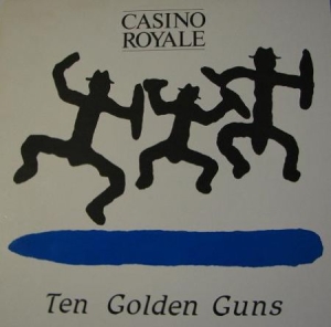 Casino Royale - Ten Golden Guns i gruppen VINYL / Reggae hos Bengans Skivbutik AB (1271827)
