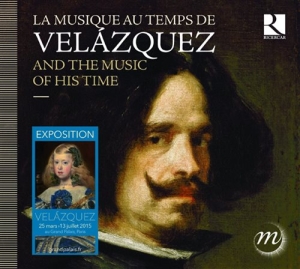 Various Composers - Velazquez And The Music Of His Time i gruppen Externt_Lager / Naxoslager hos Bengans Skivbutik AB (1273331)