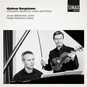Borgstrom Hjalmar - Complete Works For Violin And Piano i gruppen Externt_Lager / Naxoslager hos Bengans Skivbutik AB (1273338)
