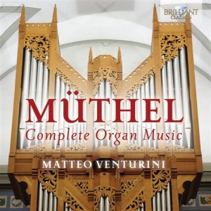 Müthel Johann Gottfried - Complete Organ Music i gruppen Externt_Lager / Naxoslager hos Bengans Skivbutik AB (1274418)