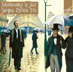 Tchaikovsky Piotr Illitch - Tchaikovsky In Jazz i gruppen Externt_Lager / Naxoslager hos Bengans Skivbutik AB (1274460)
