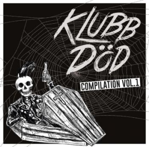 V/A - Klubb Död Compilation 1 - Klubb Död Compilation 1 i gruppen CD / Hårdrock/ Heavy metal hos Bengans Skivbutik AB (1274543)