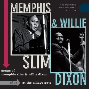 Memphis Slim & Willie Dixon - Songs Of Memphis Slim & Willie Dixon/At  i gruppen CD / Blues,Country,Jazz hos Bengans Skivbutik AB (1275639)