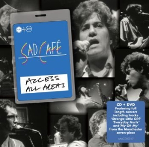 Sad Cafe - Access All Areas - Live (Cd+Dvd) i gruppen CD / Pop hos Bengans Skivbutik AB (1275668)