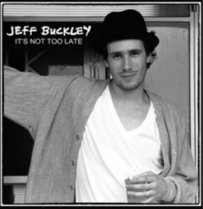 Buckley Jeff - It's Not Too Late i gruppen CD / Rock hos Bengans Skivbutik AB (1275718)