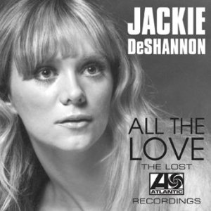 Deshannon Jackie - All The Love-Lost Atlantic Recordin i gruppen CD / Pop hos Bengans Skivbutik AB (1275783)
