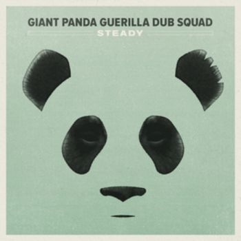 Giant Panda Guerilla Dub Squad - Steady i gruppen VINYL / Toppsäljare hos Bengans Skivbutik AB (1276393)