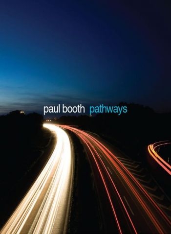 Booth Paul - Pathways i gruppen CD / Jazz/Blues hos Bengans Skivbutik AB (1276451)