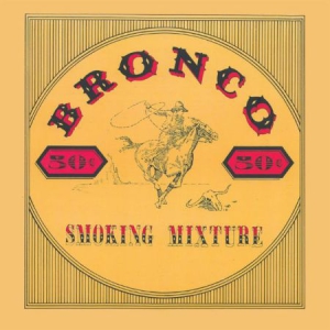 Bronco - Smoking Mixture i gruppen CD / Rock hos Bengans Skivbutik AB (1276463)