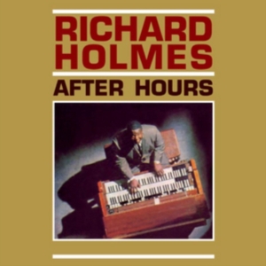 Holmes Richard - After Hours i gruppen ÖVRIGT / Övrigt / aub hos Bengans Skivbutik AB (1277843)