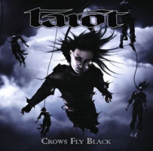 Tarot - Crows Fly Black i gruppen CD / Rock hos Bengans Skivbutik AB (1288015)