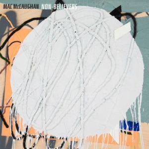 Mac Mccaughan - Non-Believers i gruppen VINYL / Pop-Rock hos Bengans Skivbutik AB (1288519)