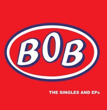 Bob - Singles And Eps i gruppen CD / Toppsäljare hos Bengans Skivbutik AB (1288700)