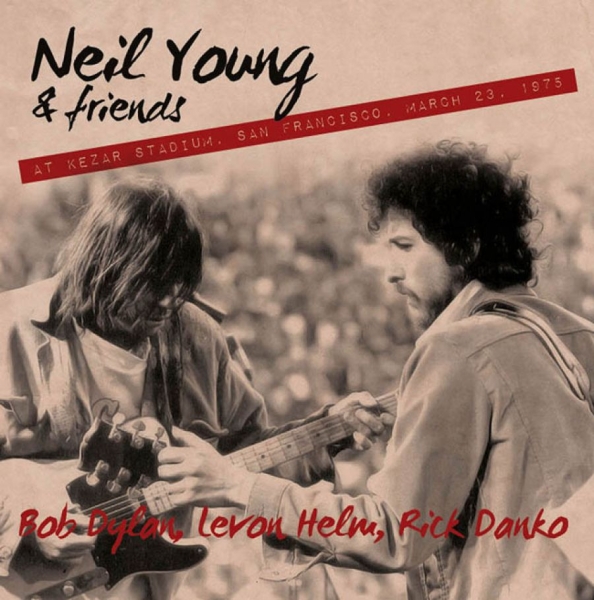 Young Neil And Friends: Bob Dylan/L - S.N.A.C.K. Benefit, Kezar Stadium, i gruppen CD / Toppsäljare hos Bengans Skivbutik AB (1288782)