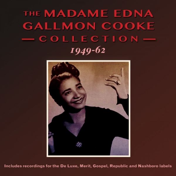 Madame Edna Gallmon Cook - Madame Edna Gallmon Cook Collection i gruppen CD / Toppsäljare hos Bengans Skivbutik AB (1296566)