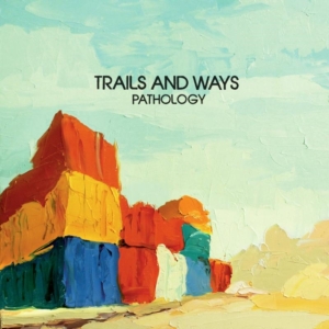 Trails And Ways - Pathology i gruppen ÖVRIGT / Övrigt / aub hos Bengans Skivbutik AB (1296578)