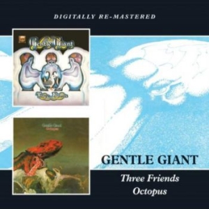 Gentle Giant - Three Friends/Octopus i gruppen CD / Rock hos Bengans Skivbutik AB (1296589)