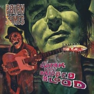 James Brian - Guitar That Dripped Blood i gruppen CD / Pop-Rock,Punk hos Bengans Skivbutik AB (1296691)