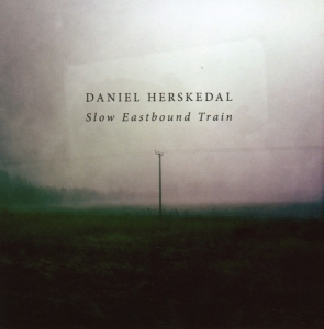 Herskedal Daniel - Slow Eastbound Train i gruppen CD / Jazz hos Bengans Skivbutik AB (1296694)