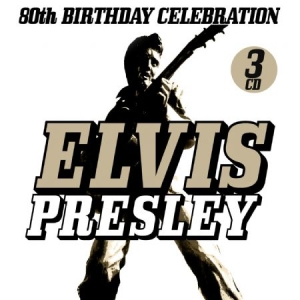 Presley Elvis - 80Th Birthday Celebration i gruppen CD / Pop-Rock hos Bengans Skivbutik AB (1296863)